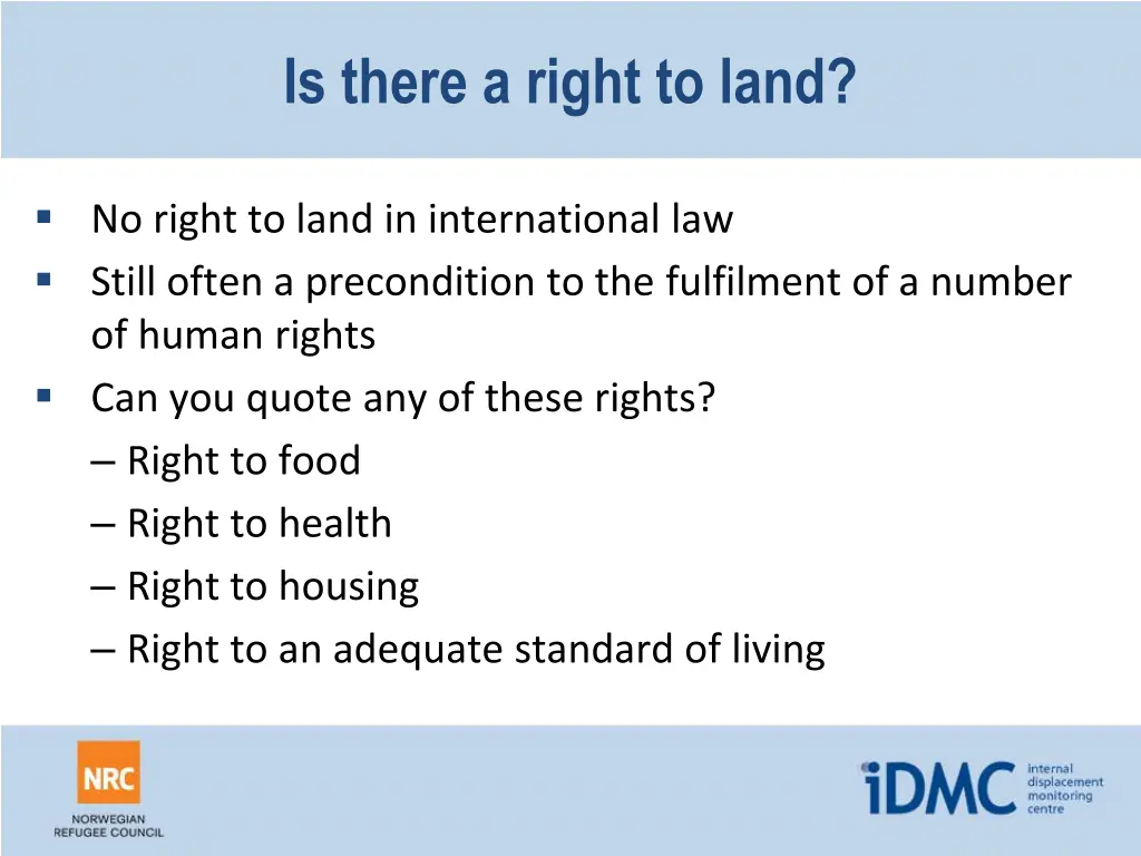 is there a right to land