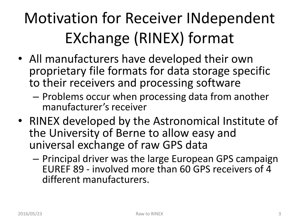 motivation for receiver independent exchange