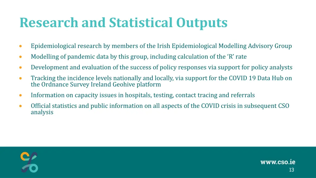 research and statistical outputs