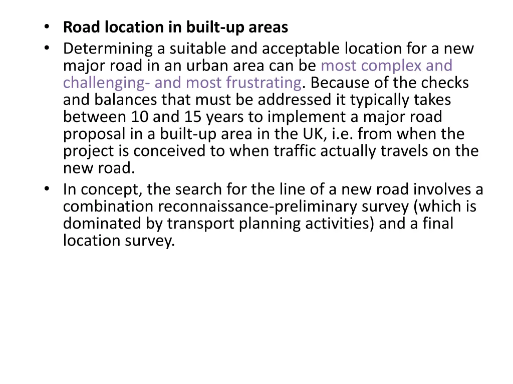 road location in built up areas determining