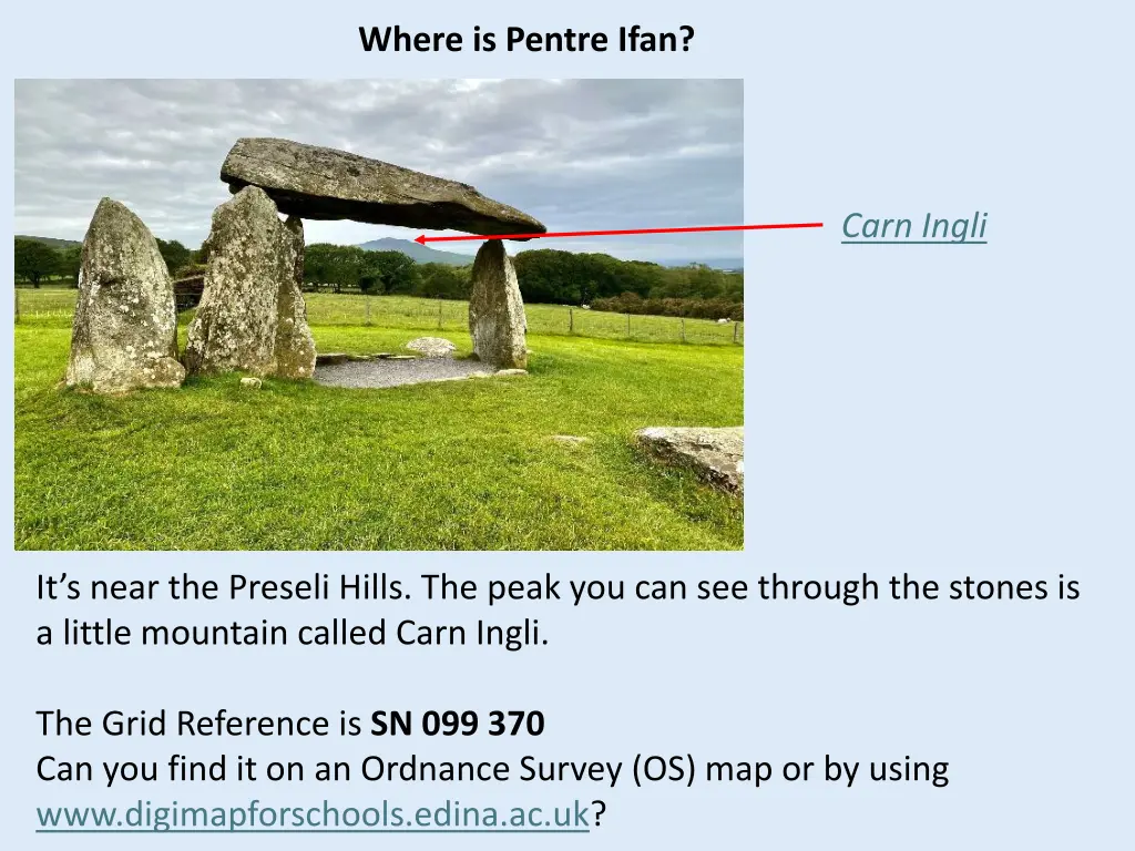 where is pentre ifan