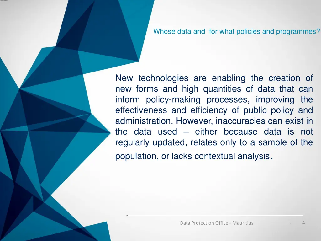 whose data and for what policies and programmes