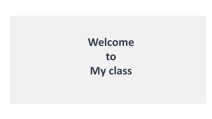 welcome to my class