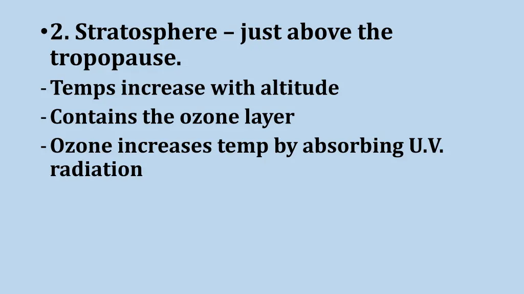 2 stratosphere just above the tropopause temps