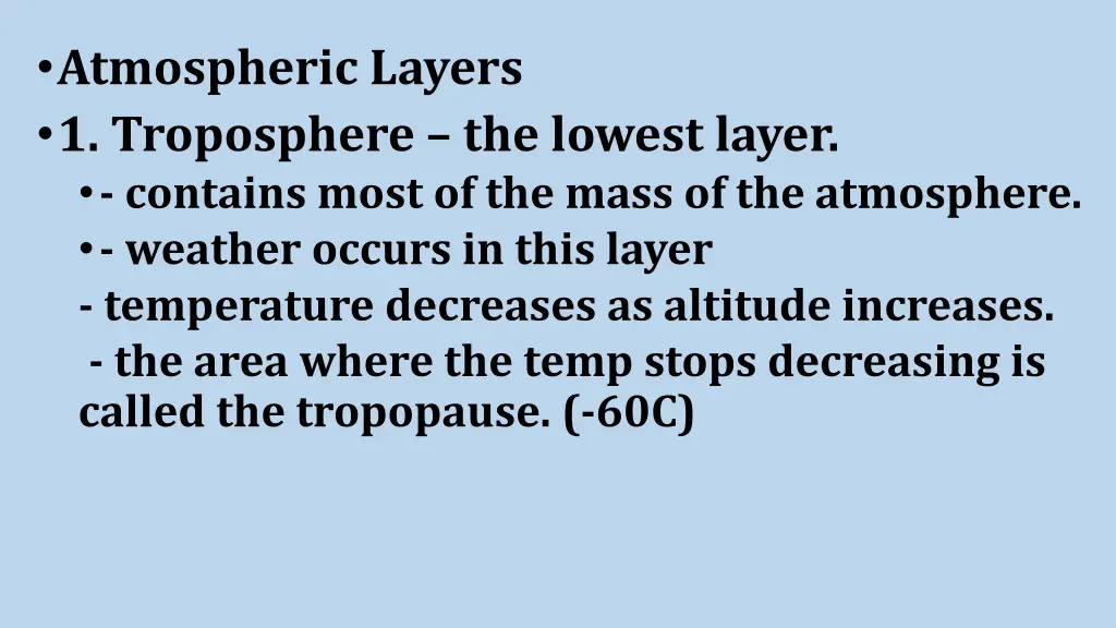 atmospheric layers 1 troposphere the lowest layer