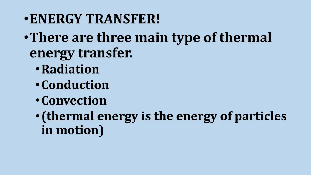 energy transfer there are three main type