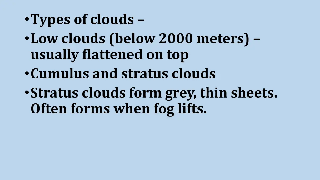 types of clouds low clouds below 2000 meters