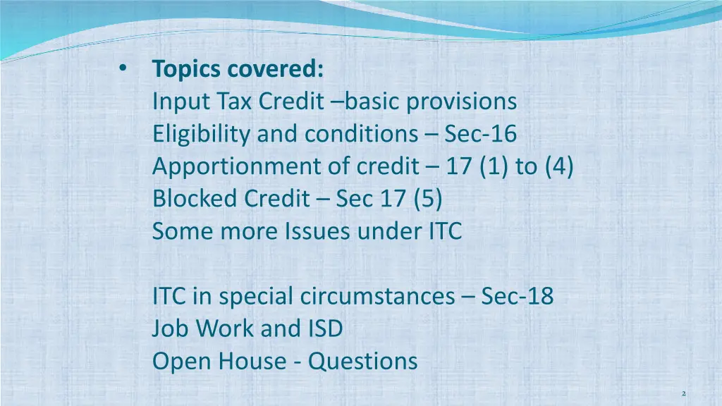 topics covered input tax credit basic provisions