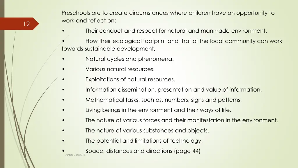 preschools are to create circumstances where