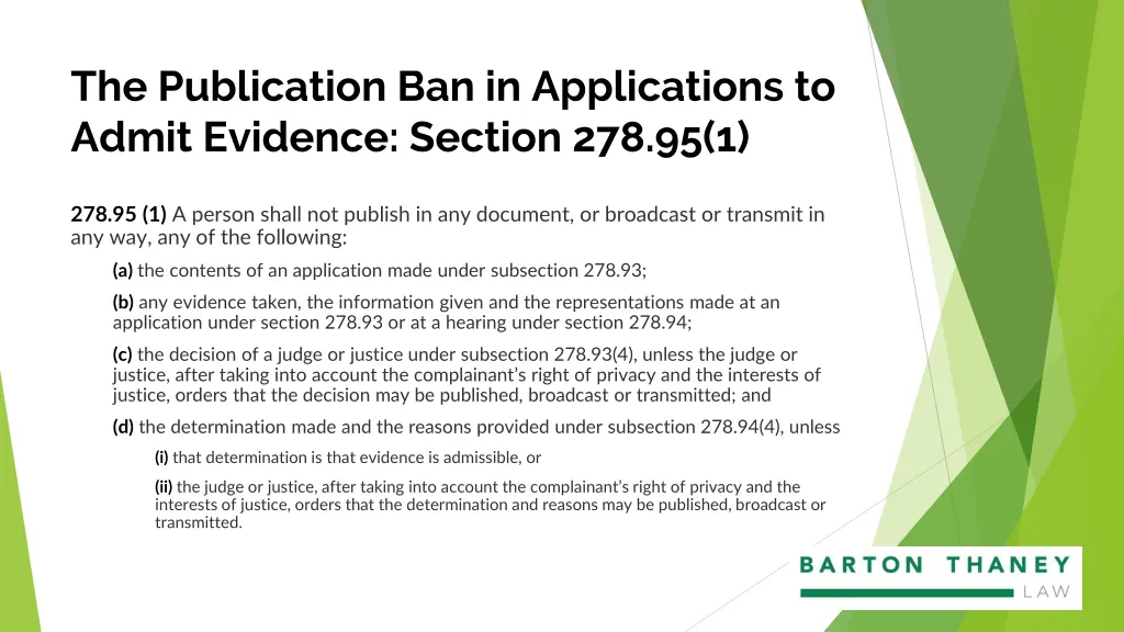 the publication ban in applications to admit