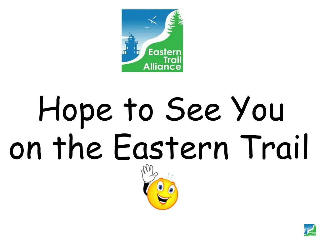 hope to see you on the eastern trail