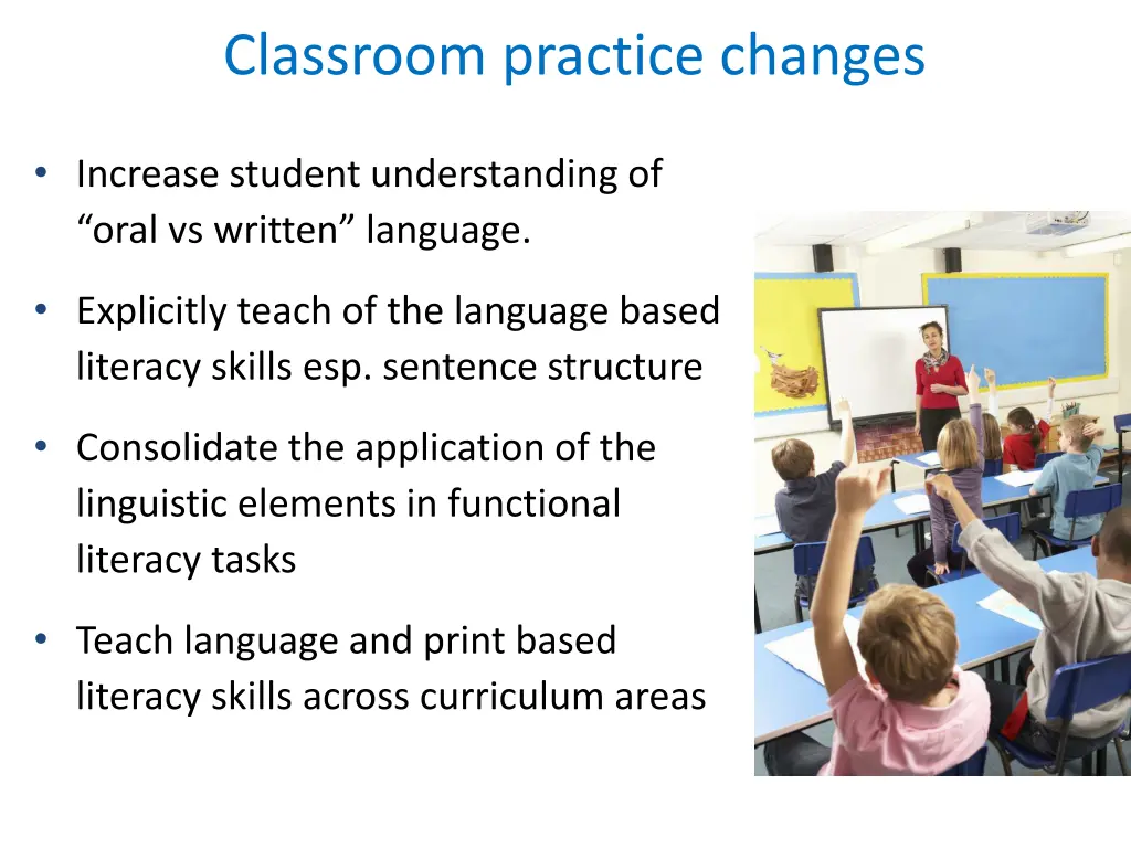 classroom practice changes