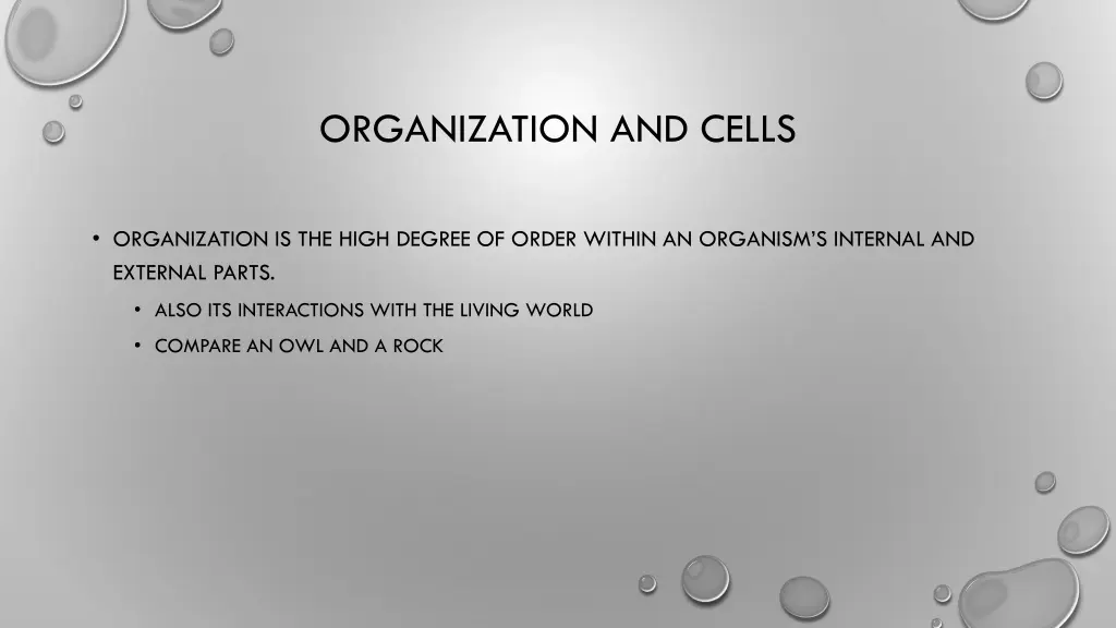 organization and cells