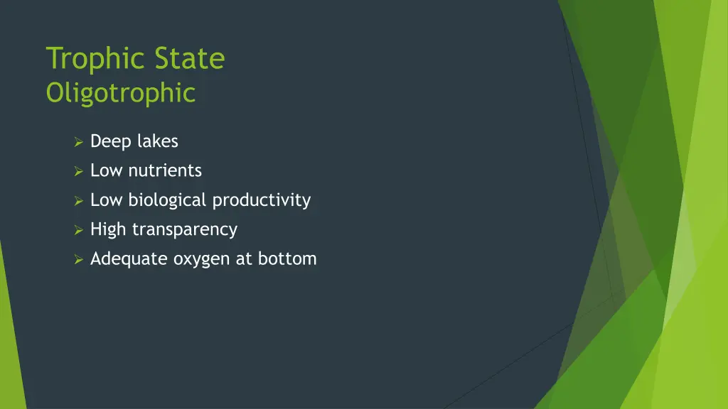 trophic state oligotrophic