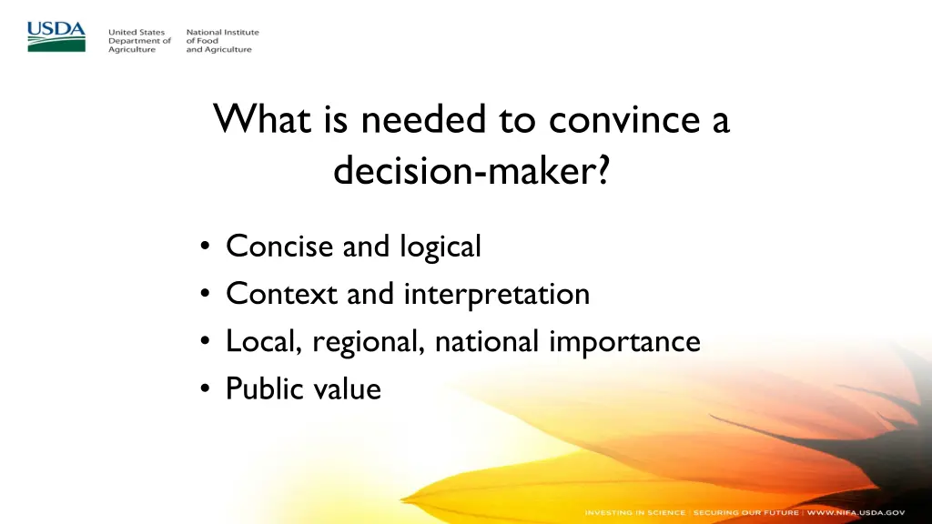 what is needed to convince a decision maker