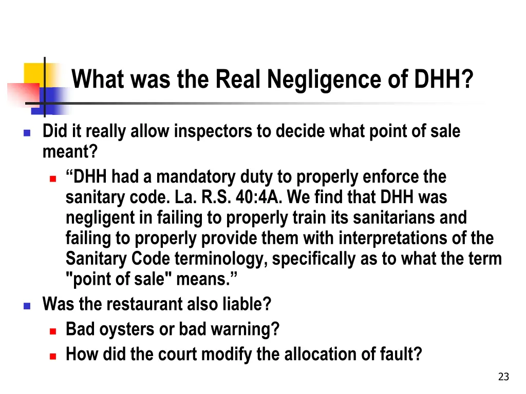 what was the real negligence of dhh