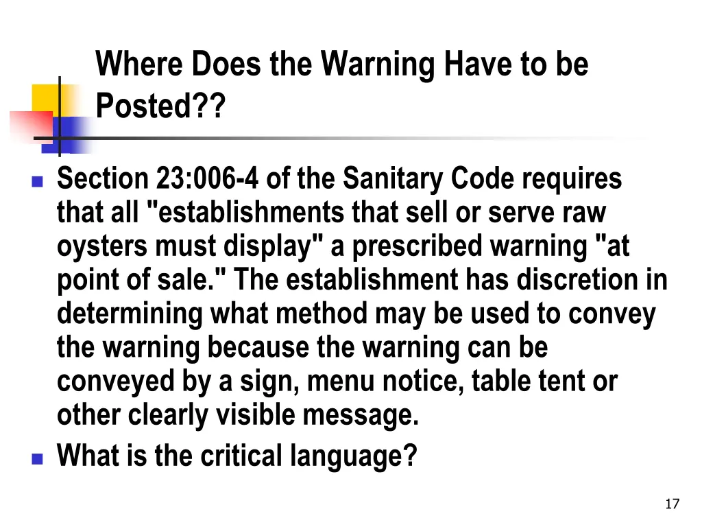 where does the warning have to be posted