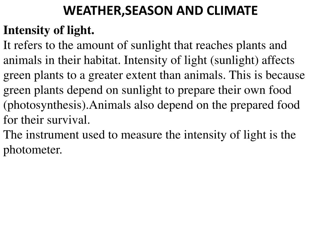 weather season and climate intensity of light