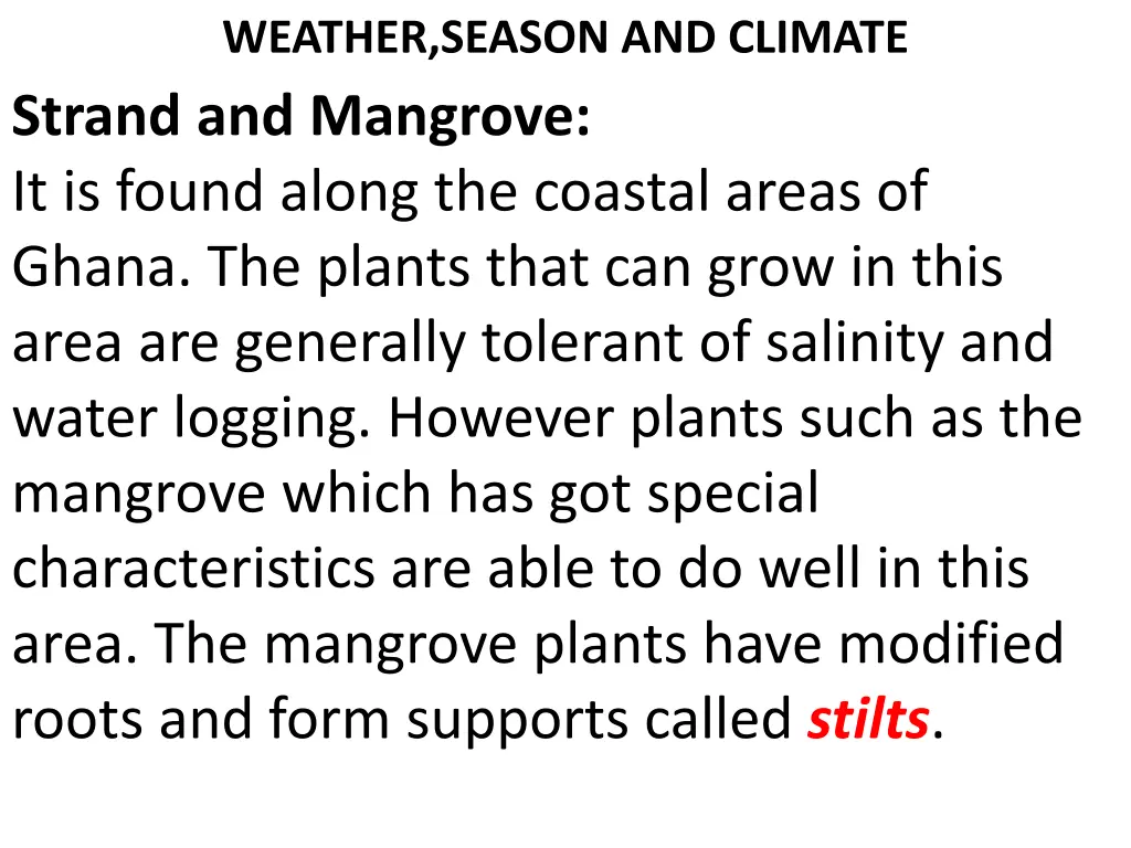 weather season and climate strand and mangrove