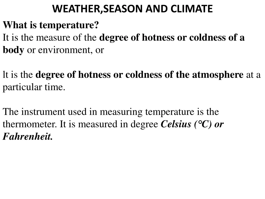 weather season and climate what is temperature