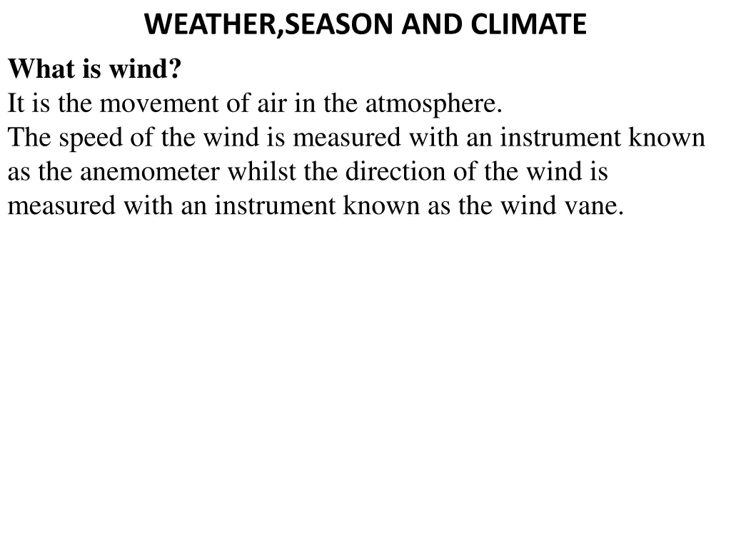 weather season and climate what is wind