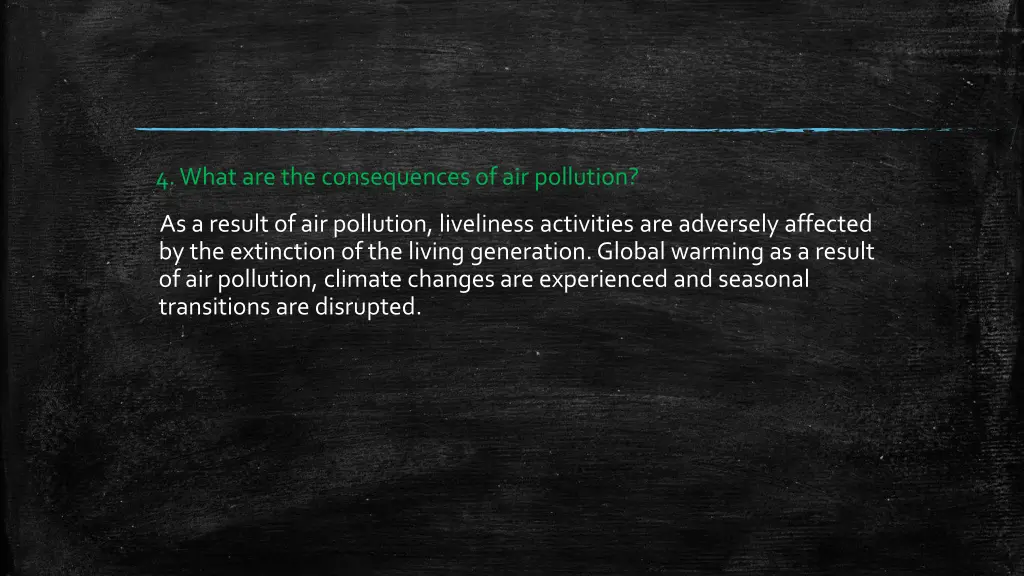 4 what are the consequences of air pollution