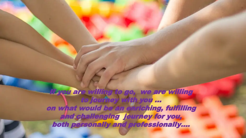 if you are willing to go we are willing