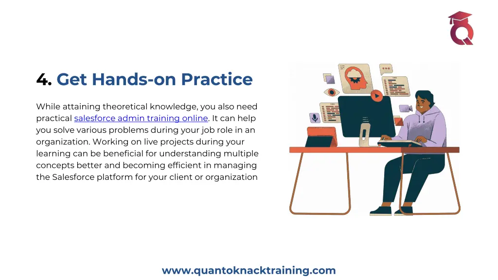4 get hands on practice