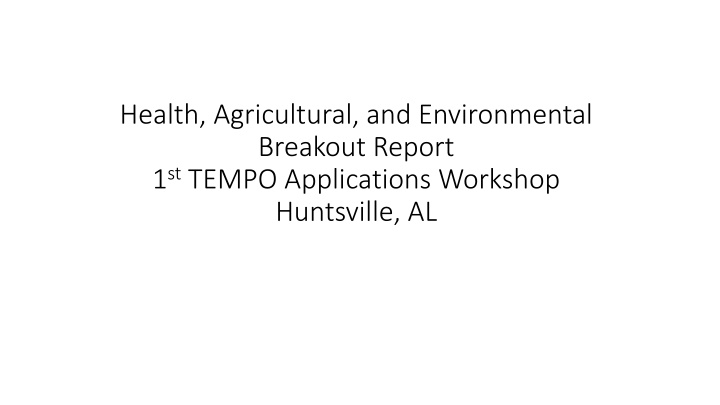 health agricultural and environmental breakout