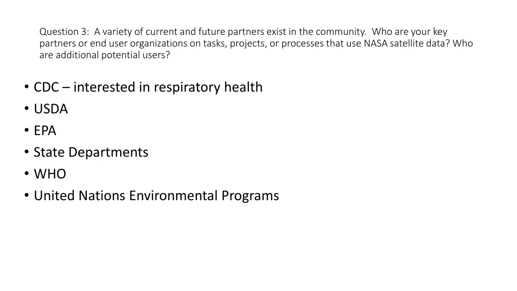 question 3 a variety of current and future