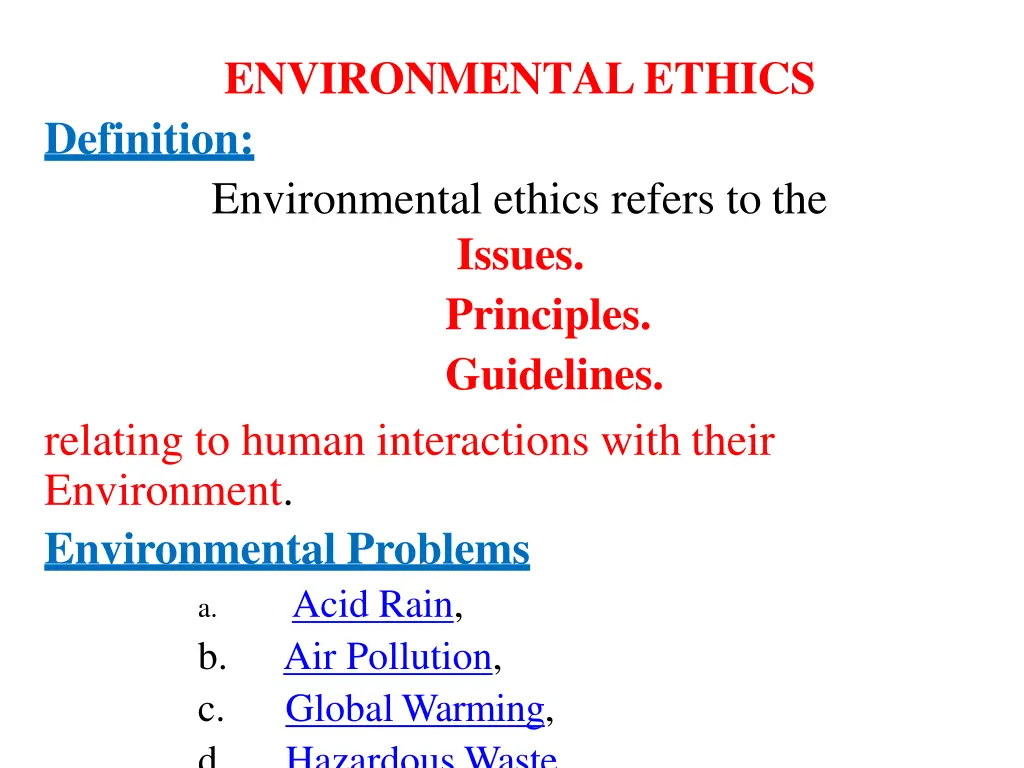 environmentalethics definition environmental