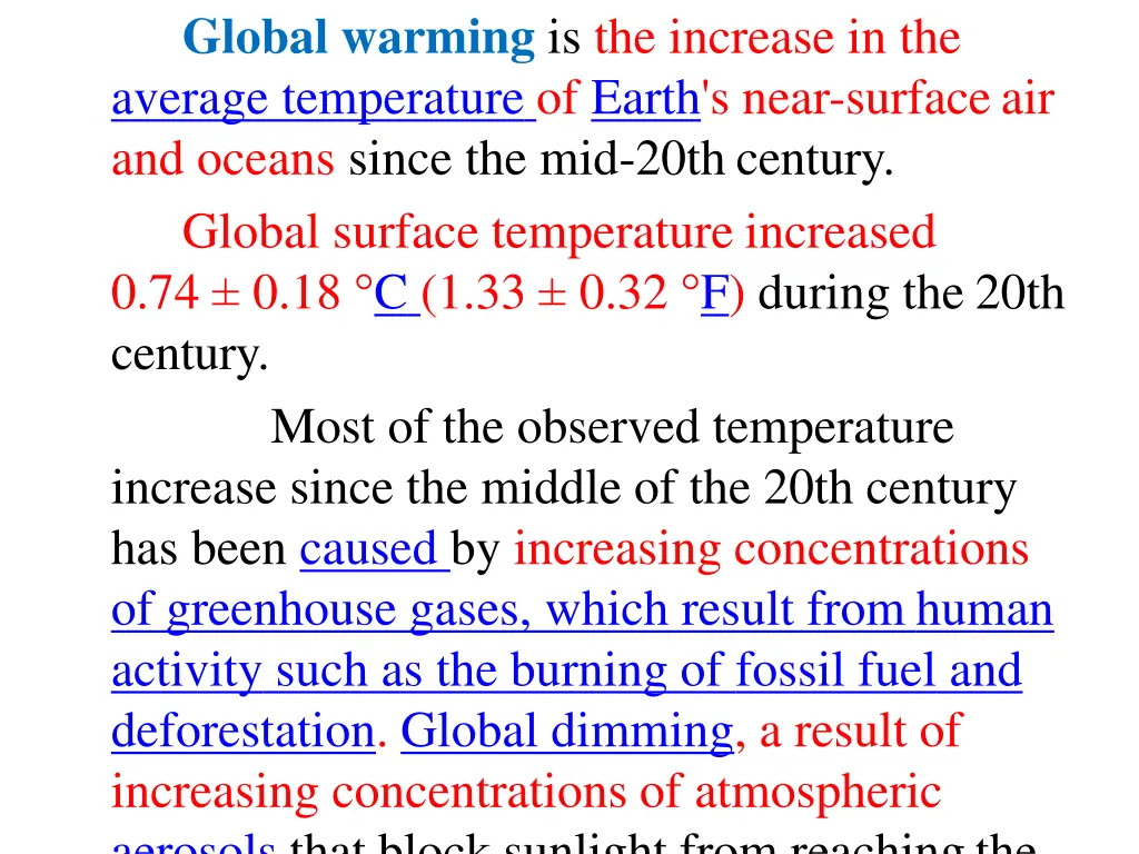 global warming is the increase in the average