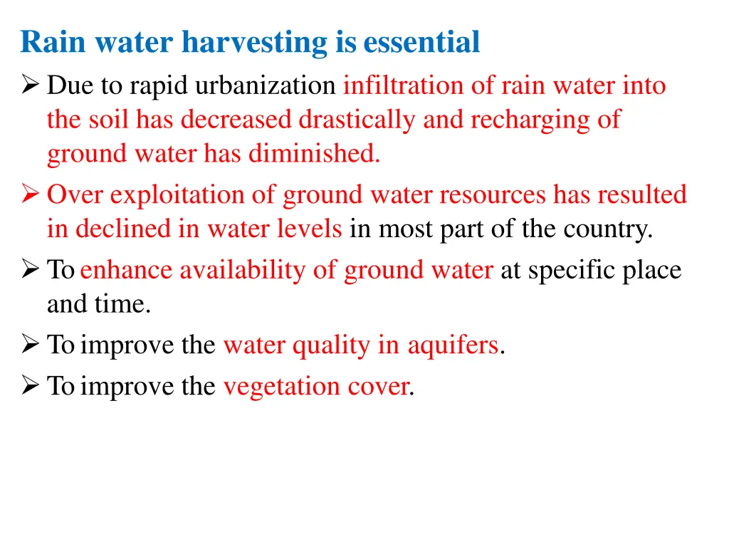 rain water harvesting isessential due to rapid