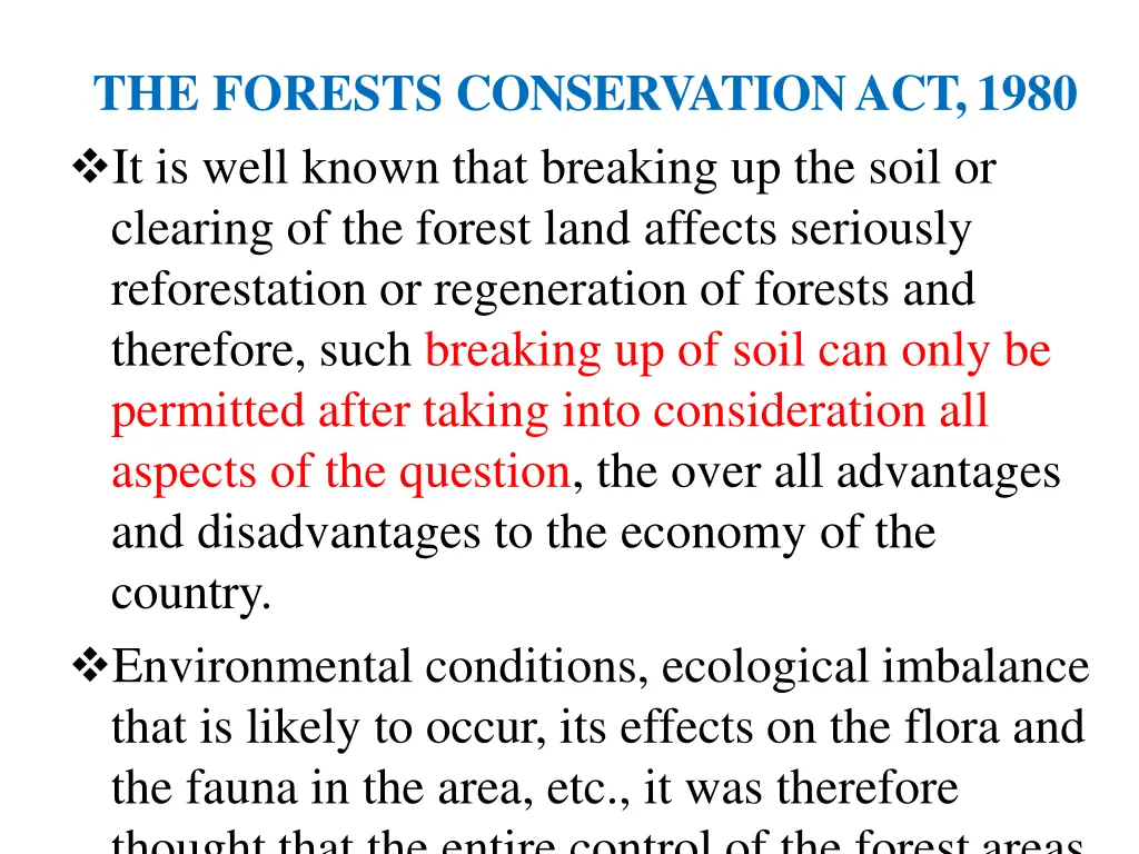 the forests conservation act 1980 it is well