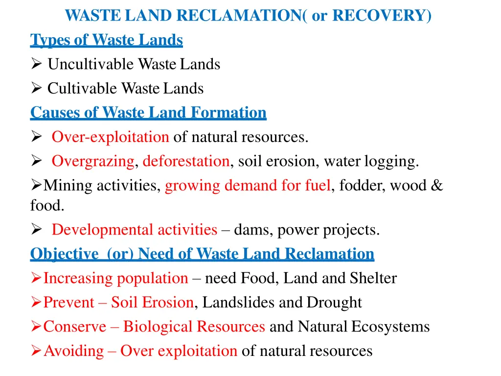 waste land reclamation or recovery types of waste