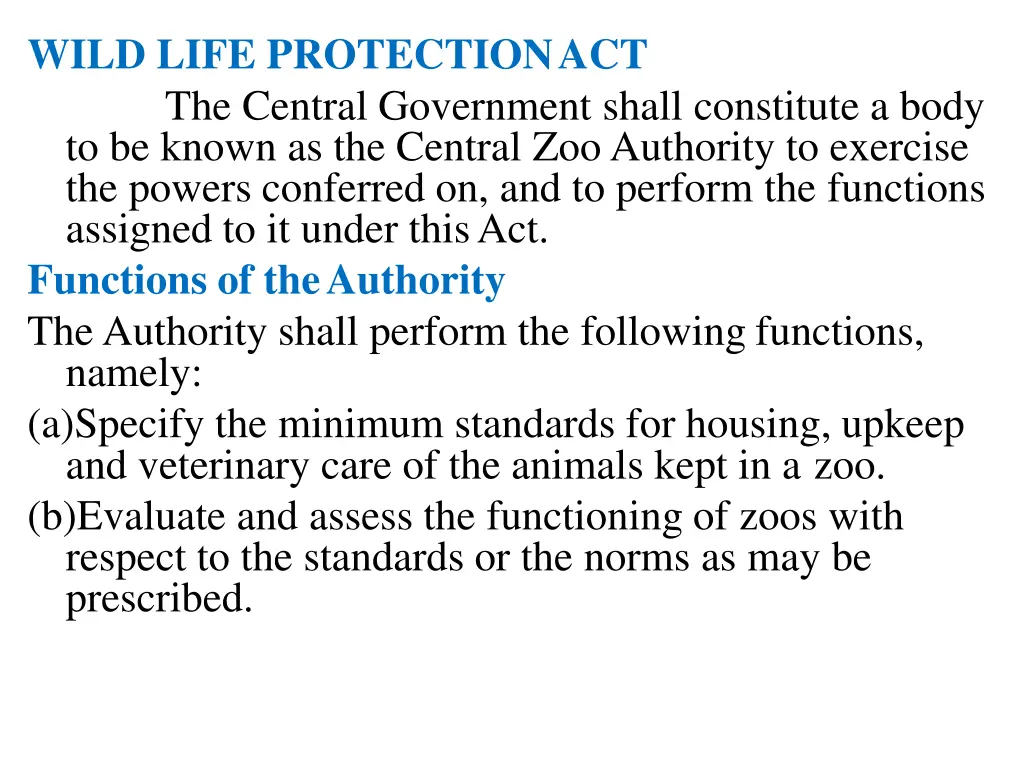 wild life protectionact the central government