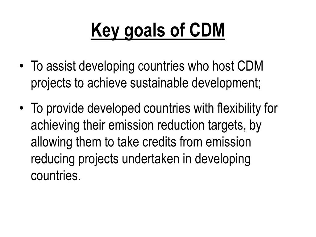 key goals of cdm