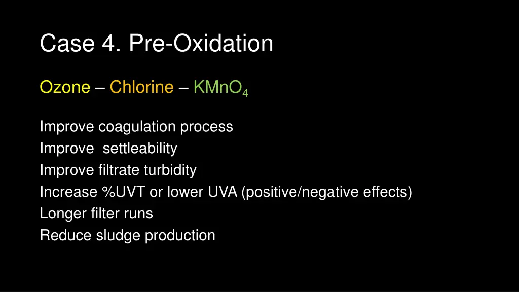 case 4 pre oxidation