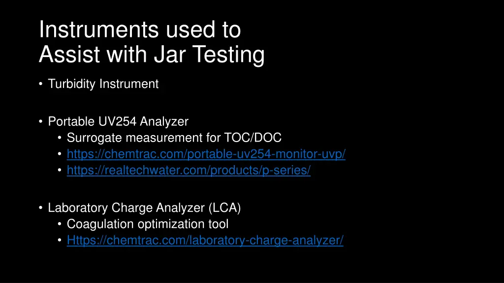 instruments used to assist with jar testing