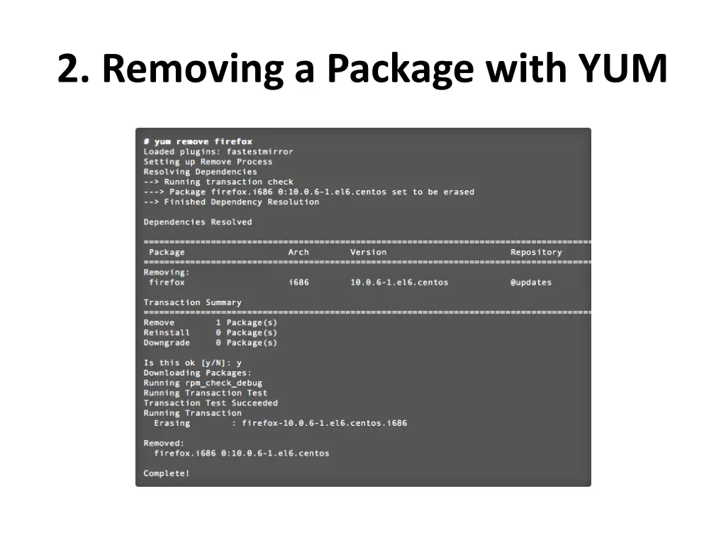 2 removing a package with yum