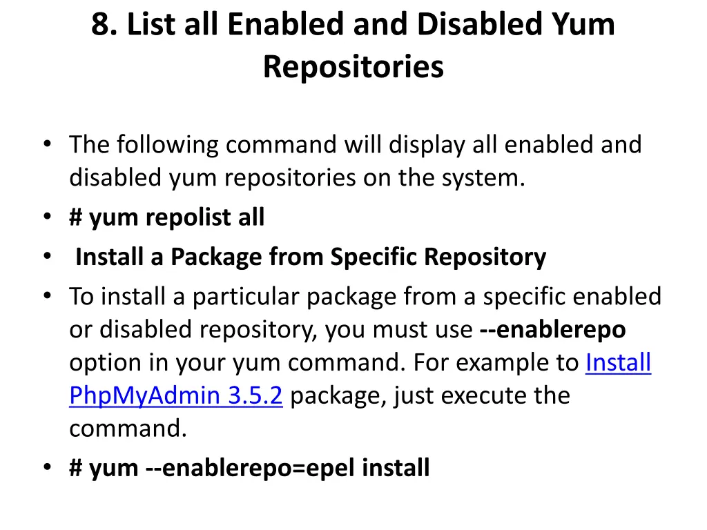 8 list all enabled and disabled yum repositories