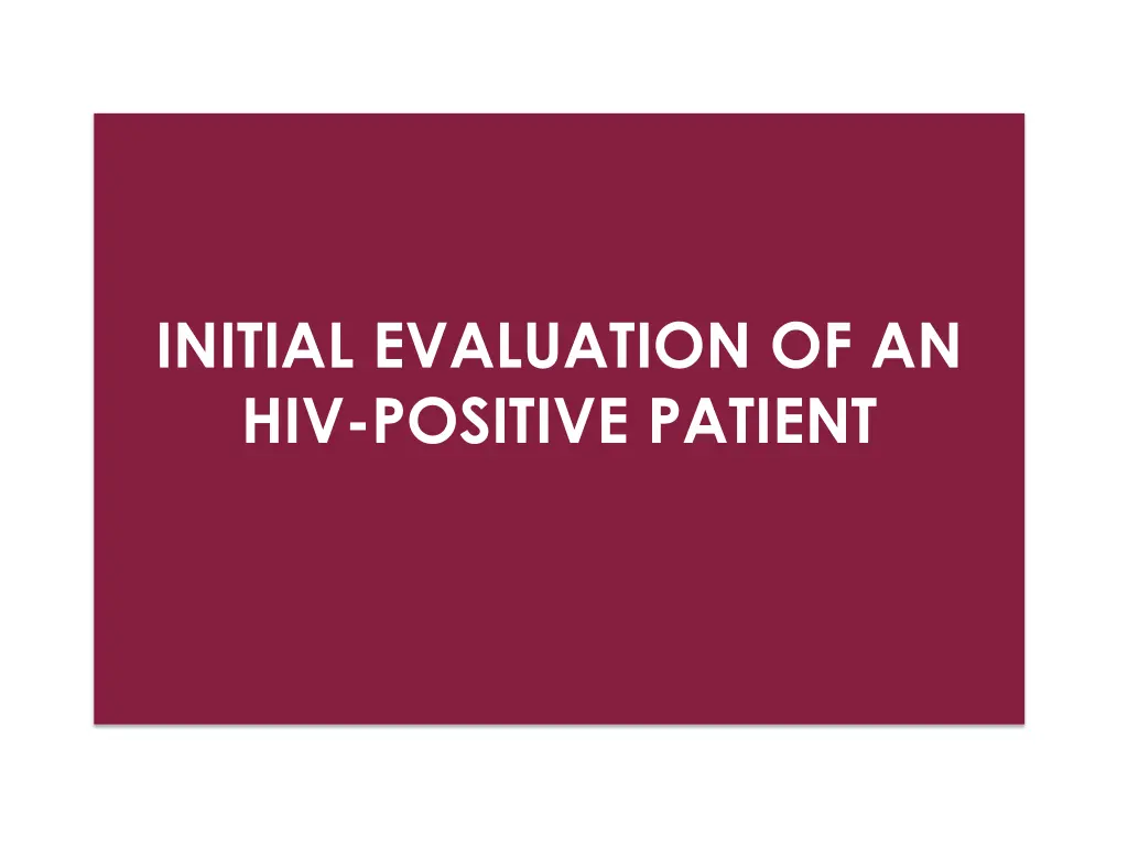 initial evaluation of an hiv positive patient