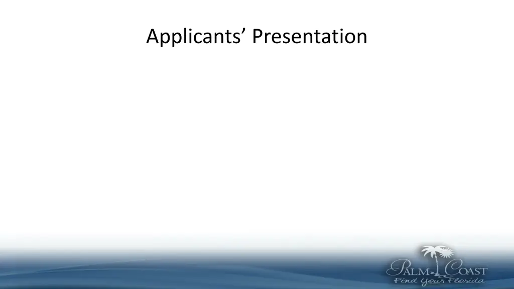 applicants presentation