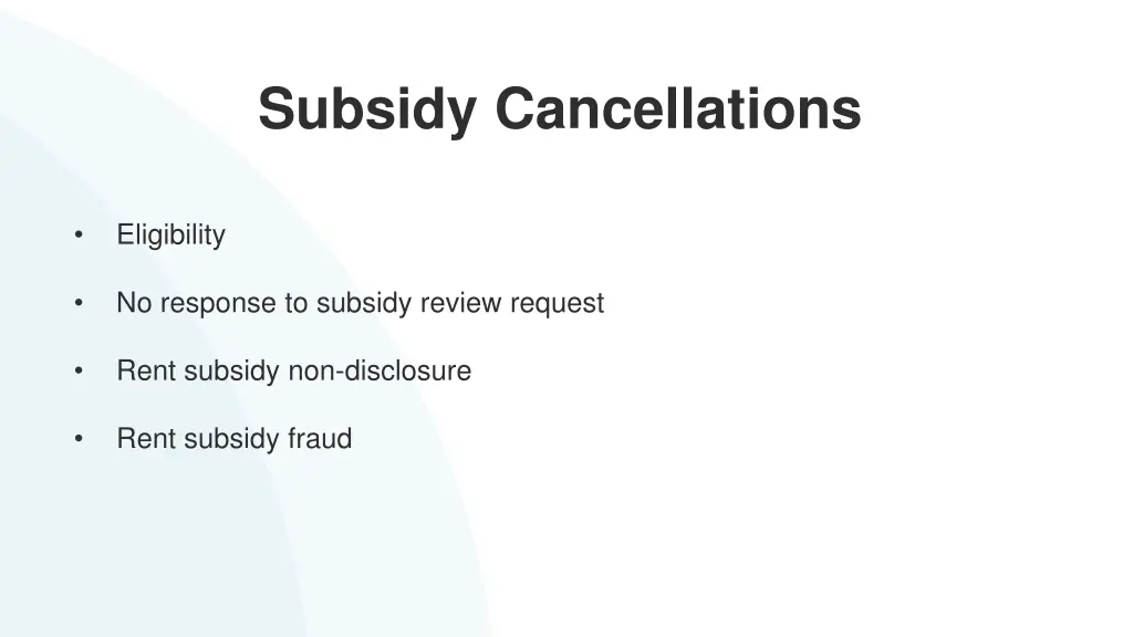 subsidy cancellations