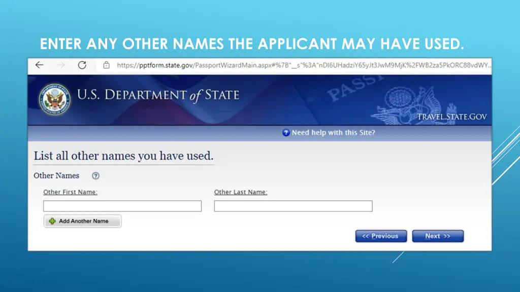 enter any other names the applicant may have used