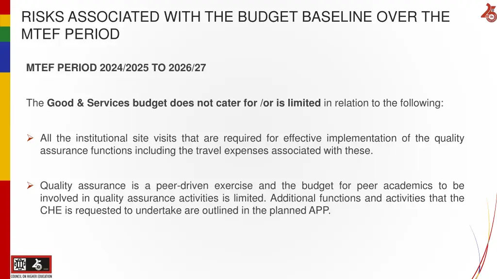 risks associated with the budget baseline over 1