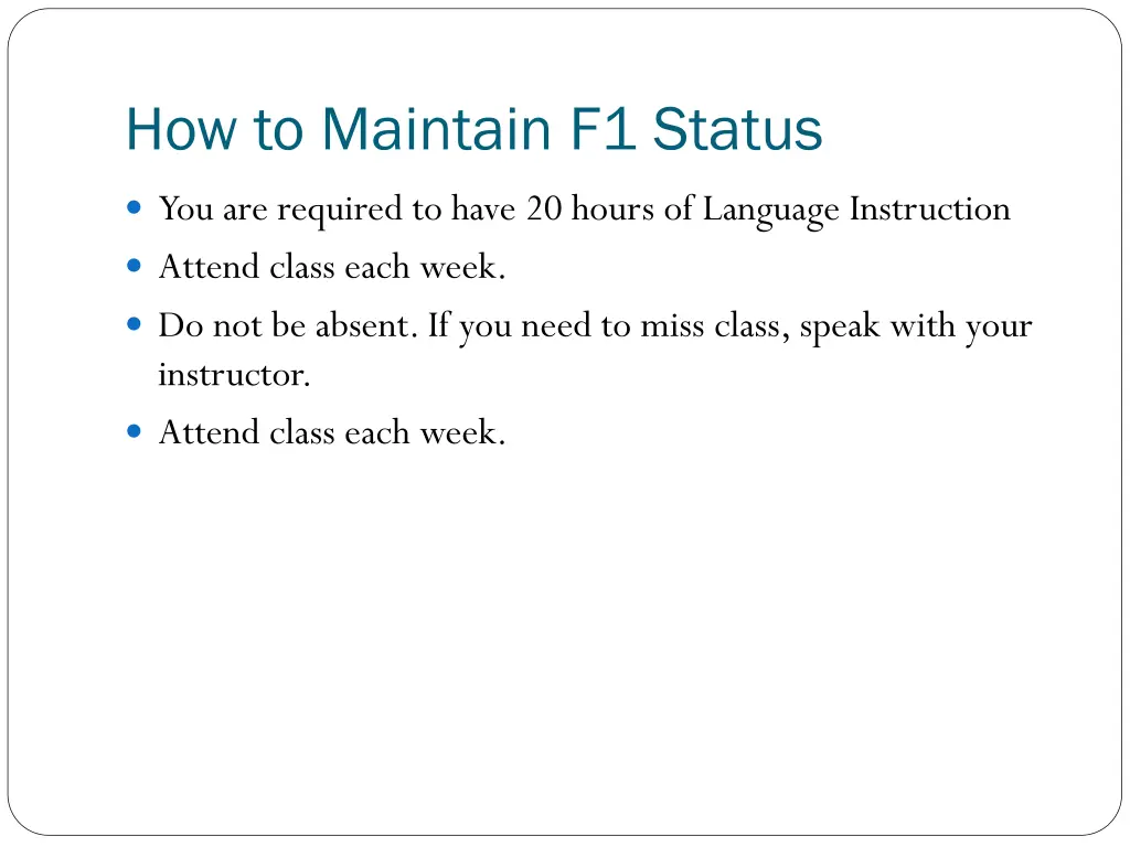 how to maintain f1 status