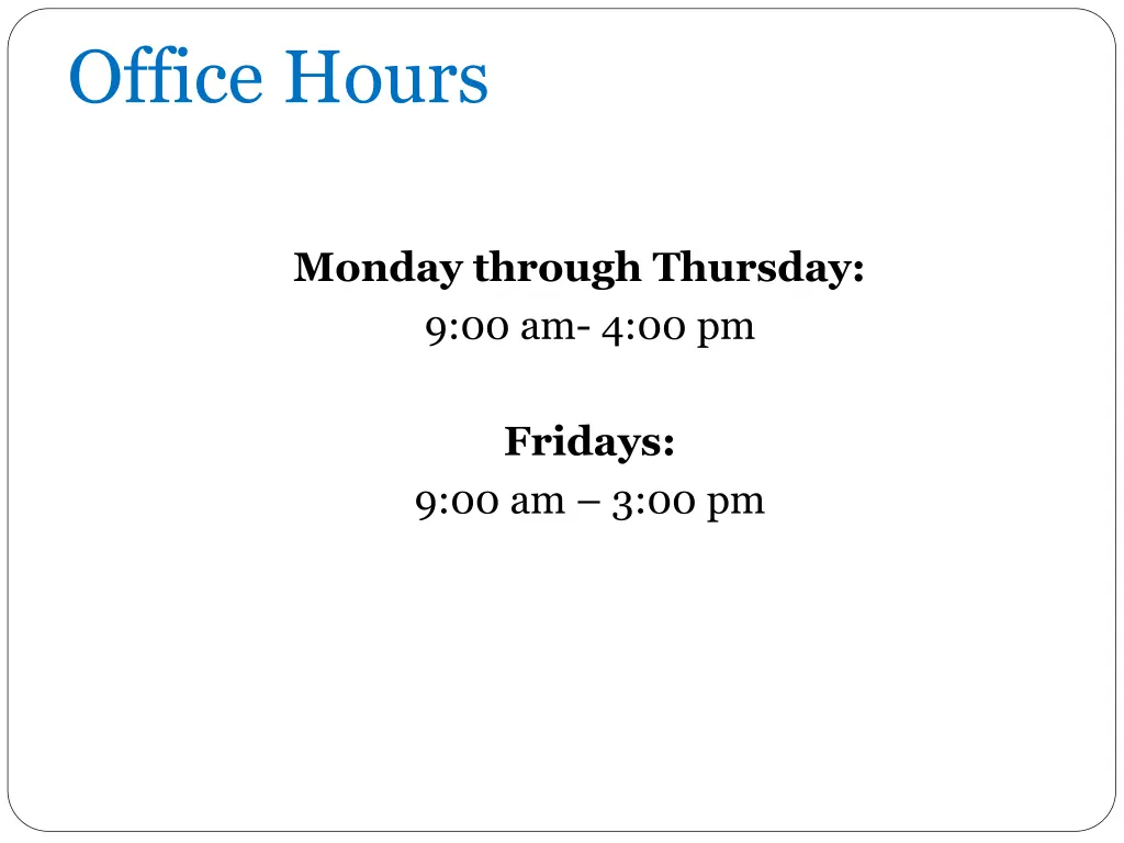 office hours