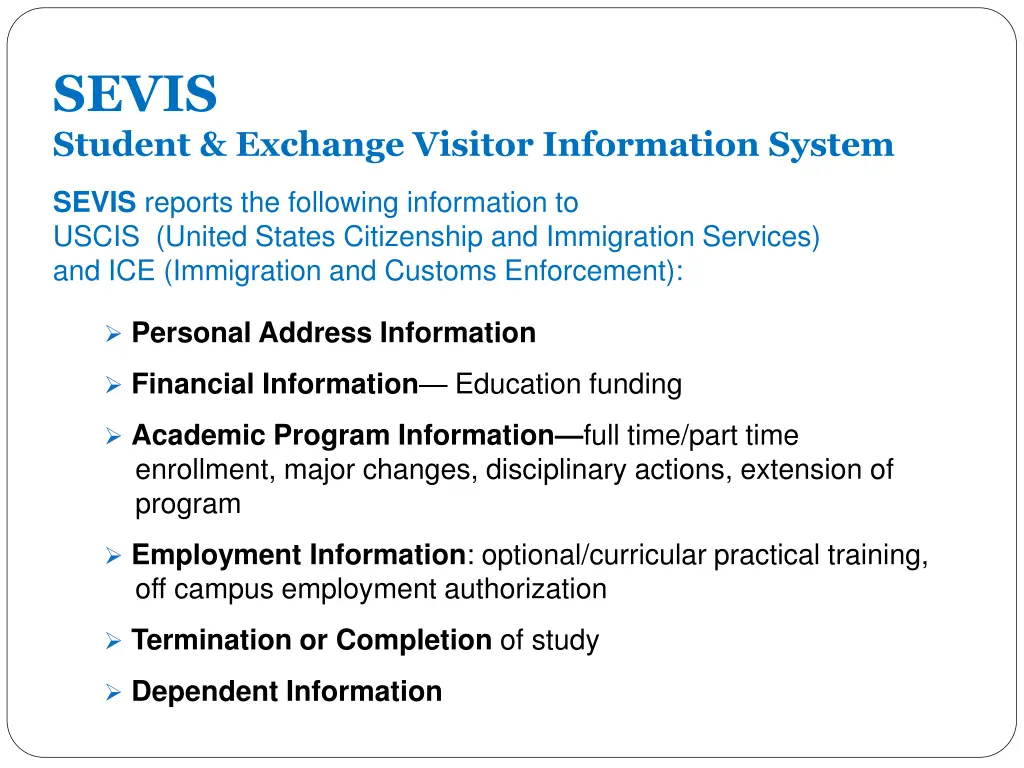 sevis student exchange visitor information system