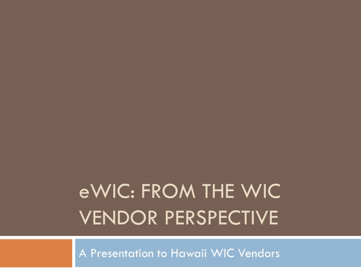 ewic from the wic vendor perspective